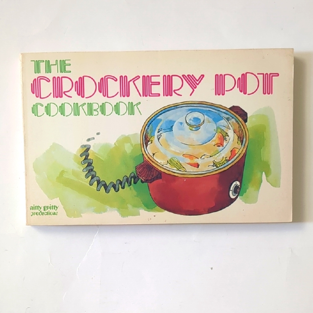 The Crockery Pot Cookbook - 1975